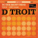 D/Troit - Do The Right Thing D/Troit - Do The Right Thing