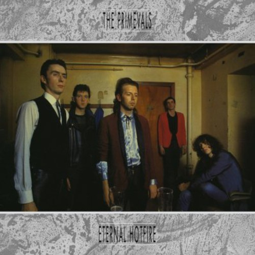 Primevals - Eternal Hotfire