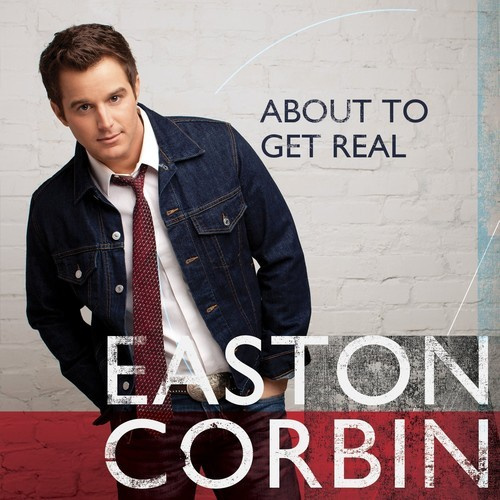 Corbin Easton - About To Get Real