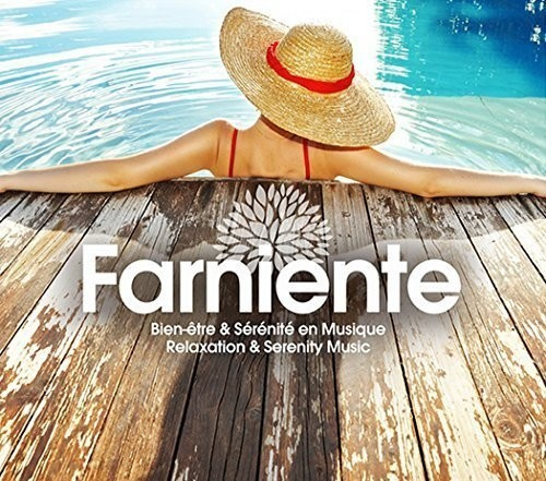 Various Artists - Farniente (Relaxation & Serenity Music)