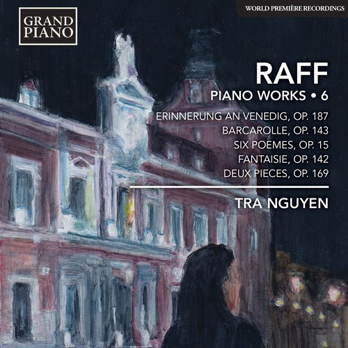 Raff Joachim - Piano Works Vol. 6
