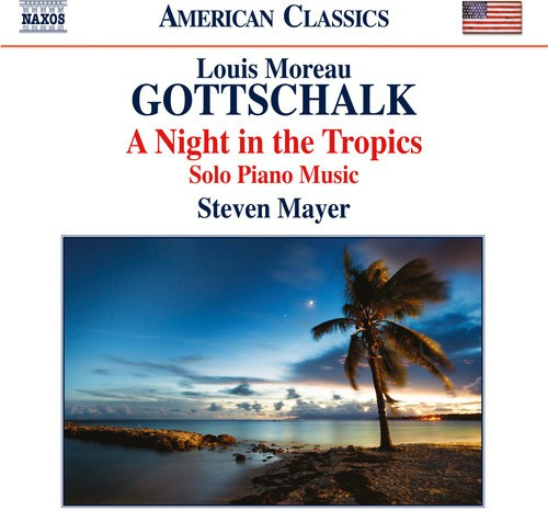 Gottschalk - A Night In The Tropics - Solo Piano