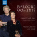 Baroque Moments - Various Baroque Moments - Various