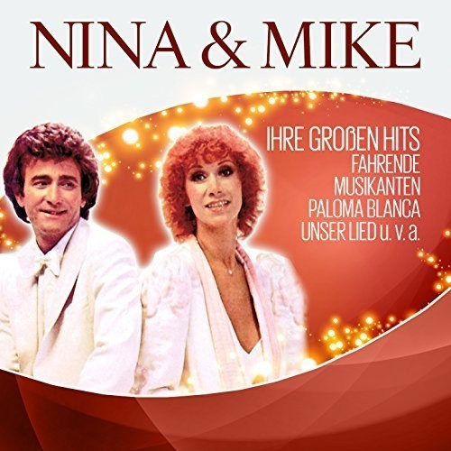 Nina And Mike - Ihre Grossen Hits