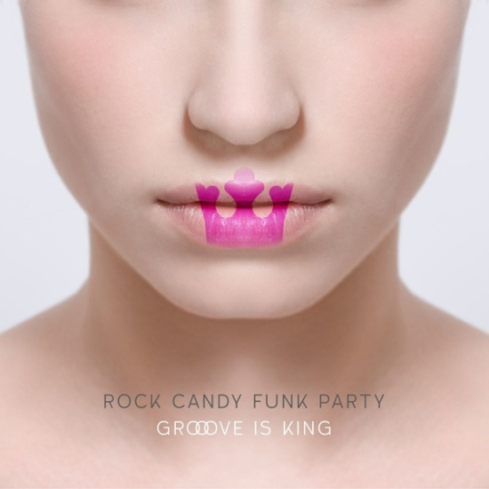 Rock Candy Funk Party - Groove Is King