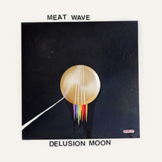 Meat Wave - Delusion Moon