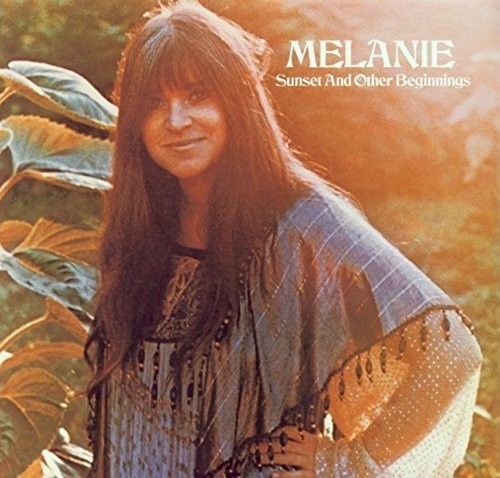 Melanie - Sunset And Other Beginnings: Expand