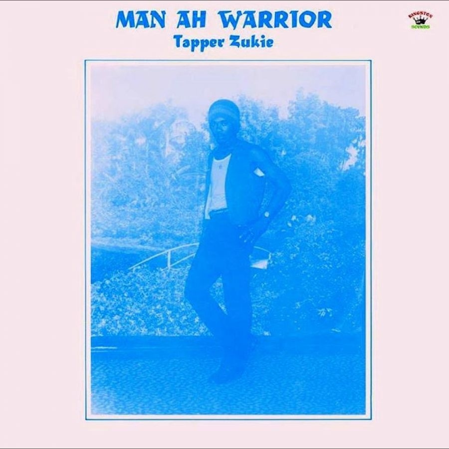 Tapper Zukie - Man Ah Warrior