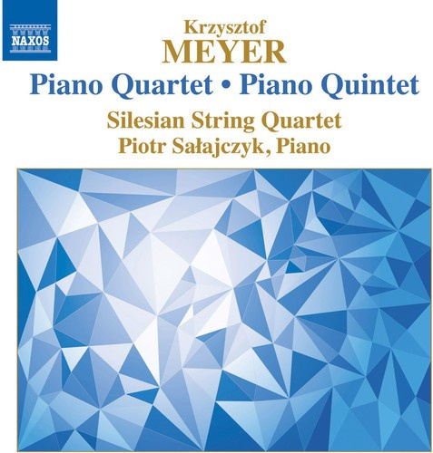 Meyer - Piano Quartet And Quintet