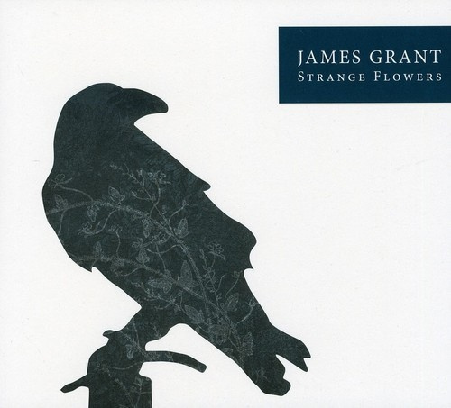 Grant James - Strange Flowers