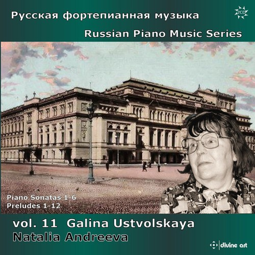 Galina Ustvolskaya - The Complete Solo Piano Music