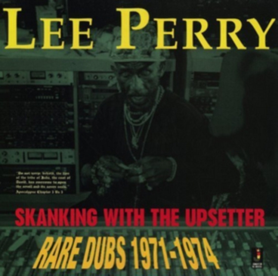 Lee Perry - Skanking With The Upsetter