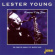 Lester Young - Kansas City Sax Lester Young - Kansas City Sax