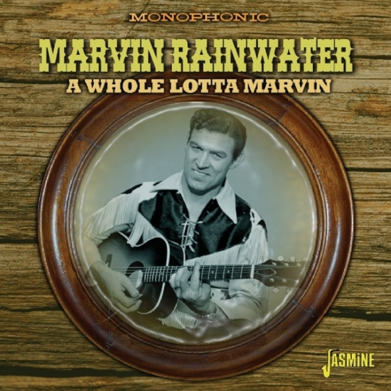 Marvin Rainwater - A Whole Lotta Marvin