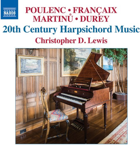 Françaix / Martinu / Poulenc - 20Th Century Harpsichord Music