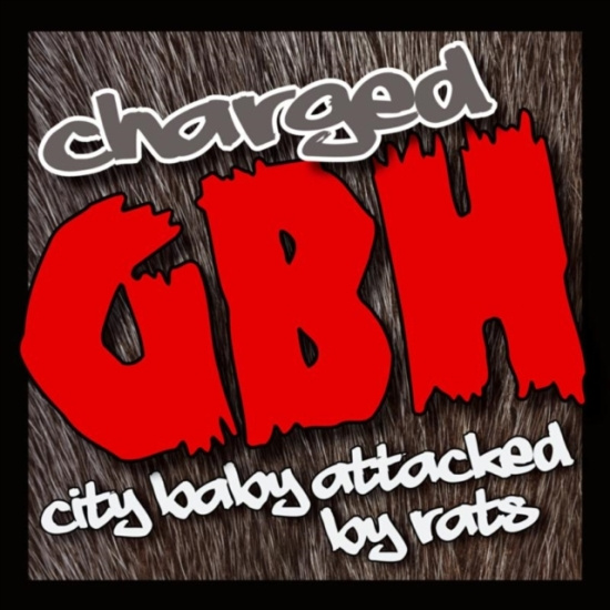 Gbh Charged - City Baby Attacked By Rats (Cd + Dv
