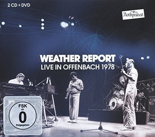Weather Report - Live In Offenbach 1978 (2Cd+Dvd)