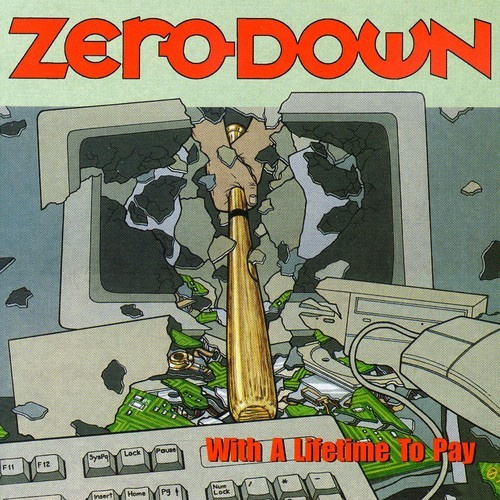 Zero Down - With A Lifetime To Pay
