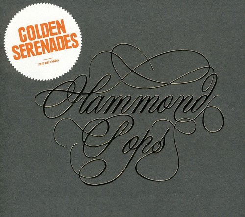 Golden Serenades - Hammond Pops