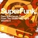 Various Artists - Super Funk Vol 4 Various Artists - Super Funk Vol 4