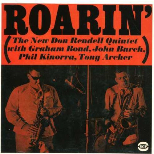 New Don Rendell Quintet - Roarin'