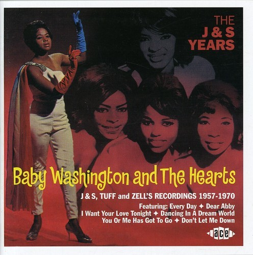 Washington Baby And The Hearts - J & S Years: J & S, Tuff And Zell's