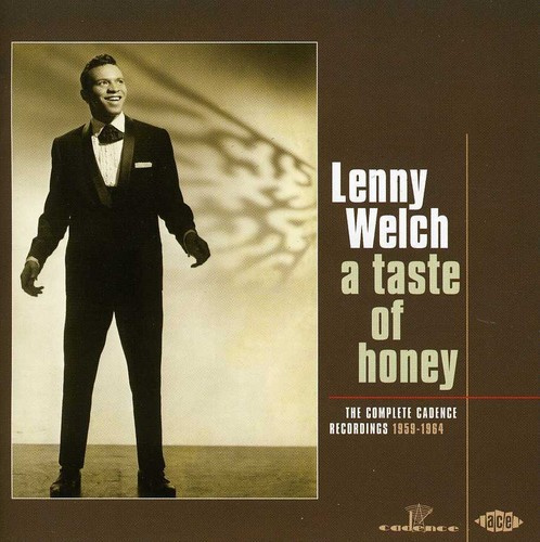 Welch Lenny - A Taste Of Honey: The Complete Cade