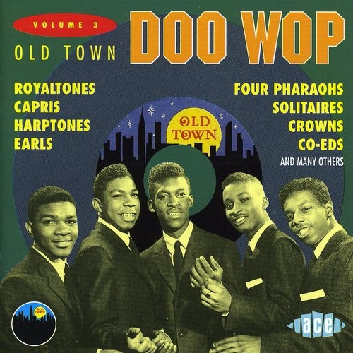 Various Artists - Old Town Doo Wop Vol 3