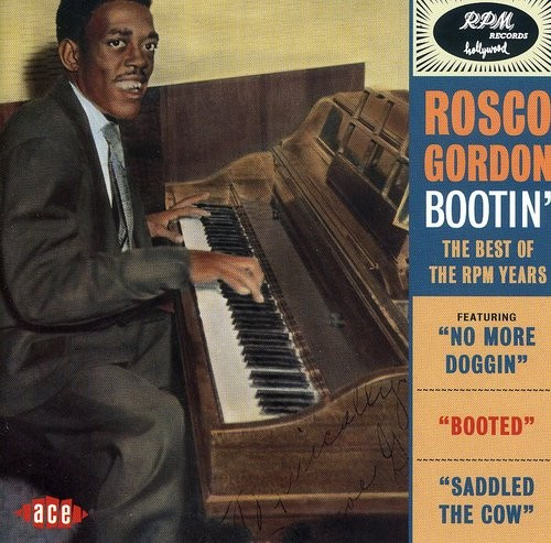 Gordon Rosco - Bootin': The Best Of The Rpm Years