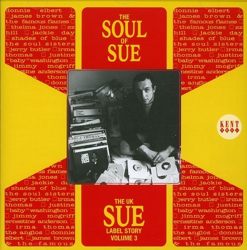 Various Artists - Soul Of Sue: The Uk Sue Label Story