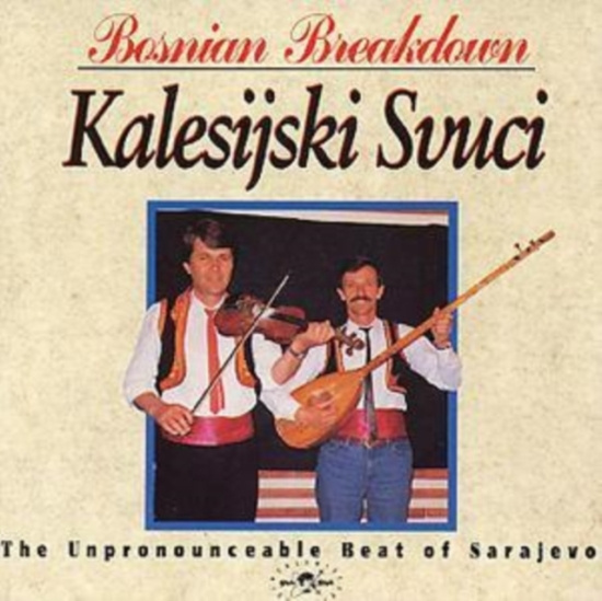 Zvuci Kalesijski - Bosnian Breakdown