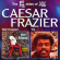 Frazier Caesar - Hail Caesar!/Caesar Frazier '75 Frazier Caesar - Hail Caesar!/Caesar Frazier '75