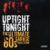Various Artists - Uptight Tonight: The Ultimate 60S G Various Artists - Uptight Tonight: The Ultimate 60S G