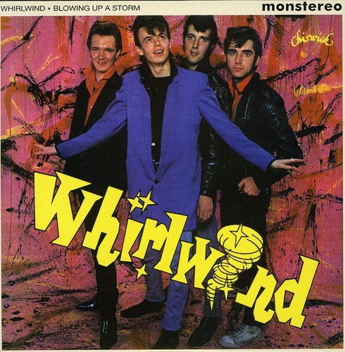 Whirlwind - Blowing Up A Storm