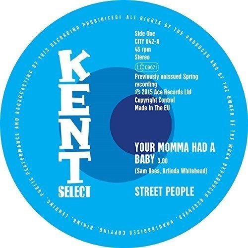Street People - Your Momma Had A Baby/Baby You Got