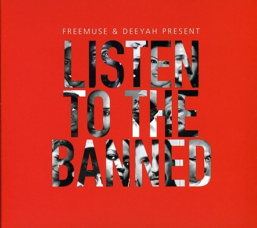 Freemuse And Deeyah - Listen To The Banned