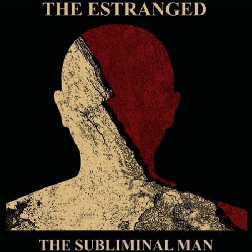 Estranged - Subliminal Man