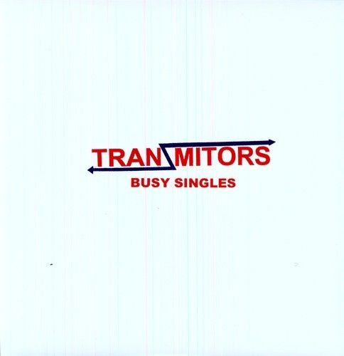Tranzmitors - Busy Signals