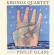 Kronos Quartet - Kronos Quartet Performs Philip Kronos Quartet - Kronos Quartet Performs Philip