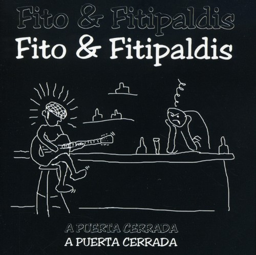 Fito Y Fitipaldis - A Puerta Cerrada