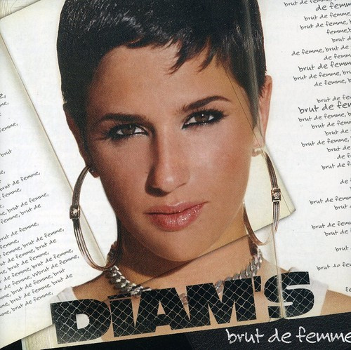 Diam's - Brut De Femme