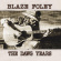 Blaze Foley - The Dawg Years Blaze Foley - The Dawg Years