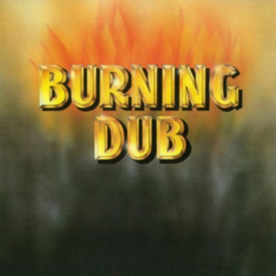 REVOLUTIONARIES - BURNING DUB
