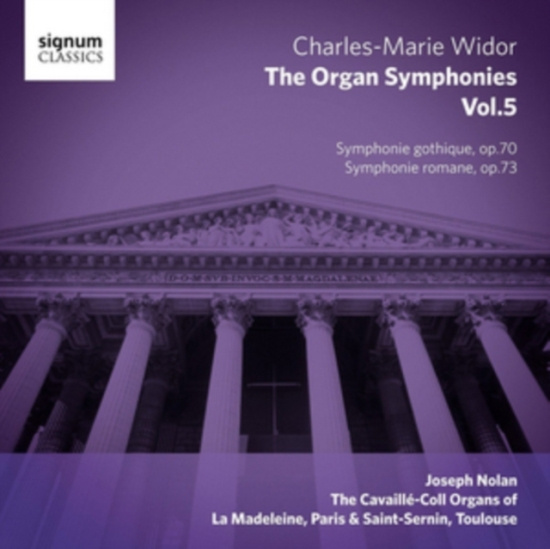 Widor C M - Organ Symphonies, Vol. 5