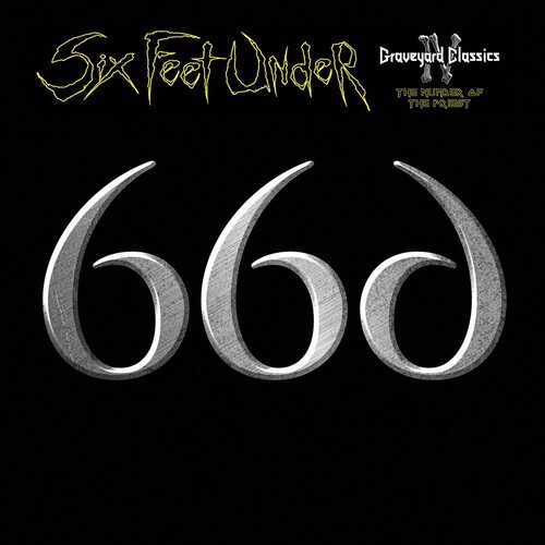 Six Feet Under - Graveyard Classis 4 - Number Of The