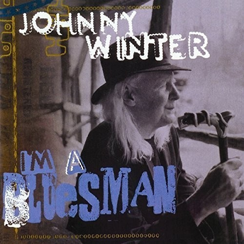 Winter Johnny - I'm A Bluesman