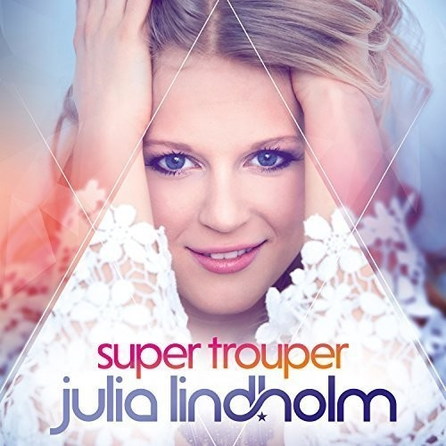 Lindholm Julia - Super Trouper