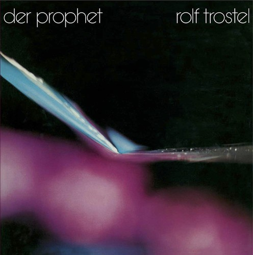 Trostel Rolf - Der Prophet