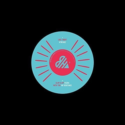 With You Clap! Clap! Luke Vibert - Africable&Kulira&No Resistance