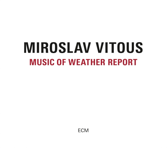 Miroslav Vitous - Music Of Weather Report